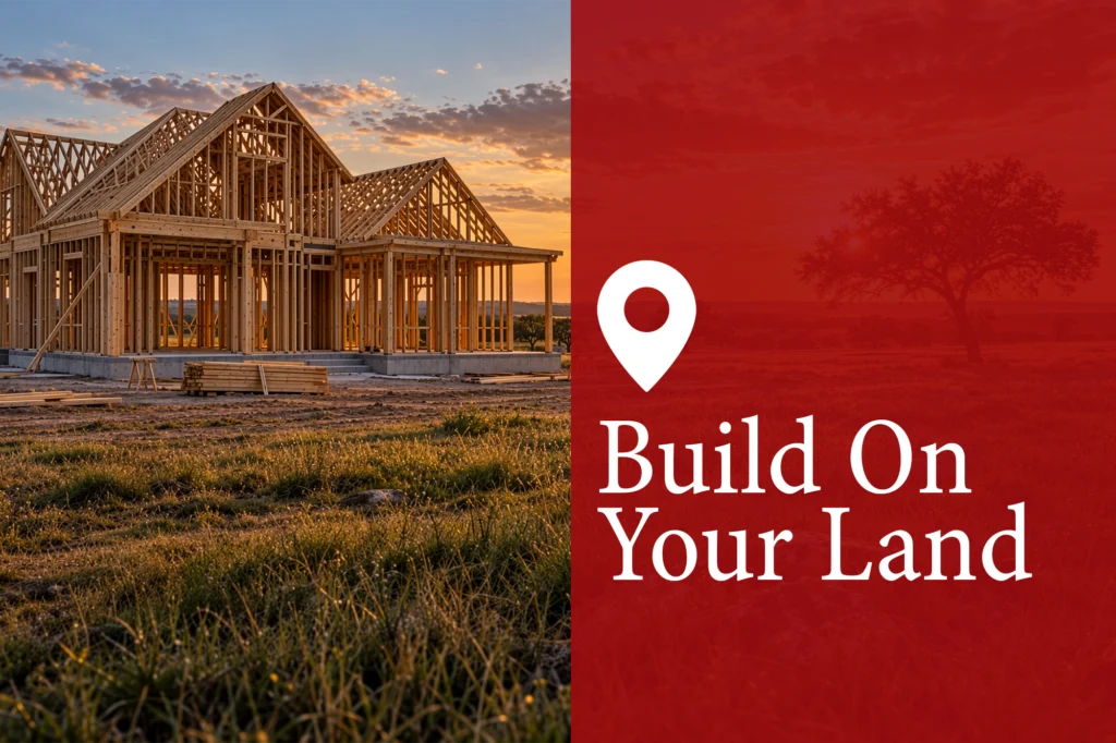 Build on Your Land